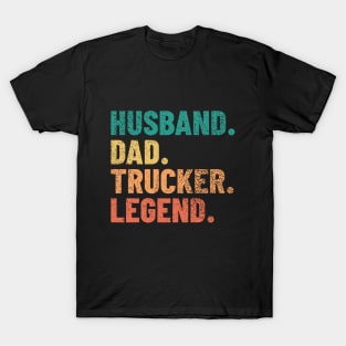 Husband Dad Trucker Legend Best Gift for Dad or Husband T-Shirt